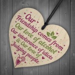 Alcohol Friendship Gift Wood Heart Plaque Funny Best Friend Gift