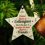 Chance Made Us Colleagues Wooden Star Plaque Friendship Gift