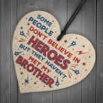 HERO BROTHER Gift For Birthday Christmas Wooden Heart Plaque