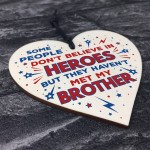 HERO BROTHER Gift For Birthday Christmas Wooden Heart Plaque