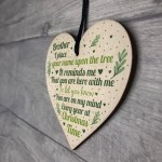 Brother Memorial In Loving Memory Wood Heart Christmas Bauble
