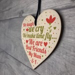 Mum Best Friend Gifts Wooden Heart Sign Christmas Birthday Gift