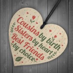 Cousin Keepsake Gift For Christmas Birthday Heart Friend Plaques