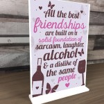 Best Friend Sign Friendship Gift Funny Alcohol Novelty Birthday