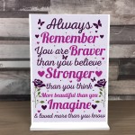 Stronger Inspirational Standing Plaque Friendship Birthday Gifts