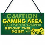 Caution Gaming Area Gamer Gift For Son Brother Bedroom Door Sign