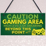 Caution Gaming Area Gamer Gift For Son Brother Bedroom Door Sign