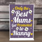 Baby Gifts for Mum Nanny Nan Grandma Plaque Sign For Birthday 