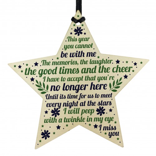 Wood Star Memorial Mum Dad Grandad Friend Christmas Bauble