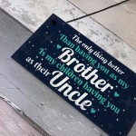 Thank You Novelty Gift For Uncle Plaque Gifts For Brother
