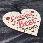 Cousin Heart Plaque Best Friend Friendship Sign Birthday Gifts