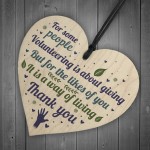 Volunteer Volunteering Thank You Colleague Gift Wood Heart Sign