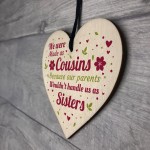 Handmade Cousin Gifts For Women Wooden Heart Plaque Keepsake
