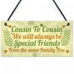 Birthday Christmas Gift For Cousin Special Family Plaques Sign