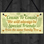 Birthday Christmas Gift For Cousin Special Family Plaques Sign