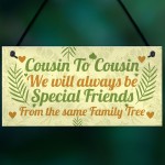 Birthday Christmas Gift For Cousin Special Family Plaques Sign