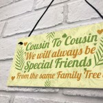 Birthday Christmas Gift For Cousin Special Family Plaques Sign