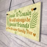 Birthday Christmas Gift For Cousin Special Family Plaques Sign