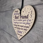 Funny Happy Birthday Best Friend Plaque Wooden Heart Friendship