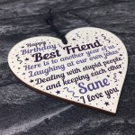 Funny Happy Birthday Best Friend Plaque Wooden Heart Friendship