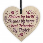 Handmade Sister Friendship Gift For Birthday Wooden Heart Sister