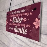 Handmade Sister Auntie Gift For Birthday Quote Plaque Thank You 