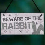 Beware Rabbit Home Door Funny Sign Hutch Accessories Pet Gifts