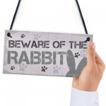 Beware Rabbit Home Door Funny Sign Hutch Accessories Pet Gifts