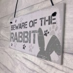 Beware Rabbit Home Door Funny Sign Hutch Accessories Pet Gifts