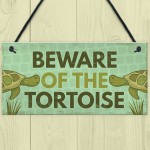 BEWARE of the Tortoise Accessories Pet Turtle Reptile Gifts Sign