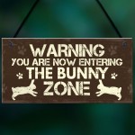 Bunny Zone Rabbit Lover Gift Ideas Door Hutch Funny Pet Sign