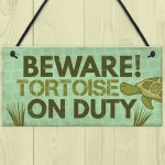 Beware Tortoise Turtle Reptile Pet Animal Sign Hanging Plaque