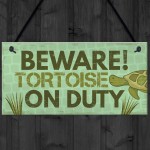 Beware Tortoise Turtle Reptile Pet Animal Sign Hanging Plaque