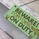 Beware Tortoise Turtle Reptile Pet Animal Sign Hanging Plaque