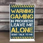Warning Gaming In Progress Gamer Boys Bedroom Standing Plaque