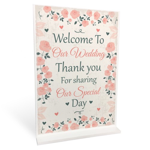 Welcome To Our Wedding Sign And Plaque Standing Table Plaque