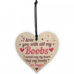 FUNNY Anniversary Gift For Him Wood Heart Valentines Gift Plaque