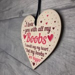 FUNNY Anniversary Gift For Him Wood Heart Valentines Gift Plaque