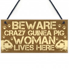BEWARE Guinea Pig Sign Novelty Animal Pet Gifts Cage House Sign 