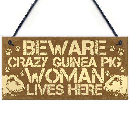 BEWARE Guinea Pig Sign Novelty Animal Pet Gifts Cage House Sign 