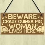 BEWARE Guinea Pig Sign Novelty Animal Pet Gifts Cage House Sign 