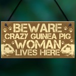 BEWARE Guinea Pig Sign Novelty Animal Pet Gifts Cage House Sign 