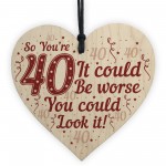 40th Birthday 40 Forty Gifts Novelty Wooden Sign Funny Gift