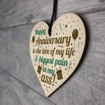 FUNNY Happy Anniversary Gift Heart 1st 2nd 10th Anniversary Gift
