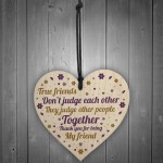 FUNNY Thank You Gift For Best Friend Wood Heart Friendship Sign