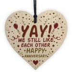 FUNNY Anniversary Gift Wood Heart 1st 2nd 10th 20th Anniversary