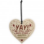 FUNNY Anniversary Gift Wood Heart 1st 2nd 10th 20th Anniversary