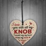 Funny ANNIVERSARY VALENTINES DAY Gift Wooden Heart Gift 