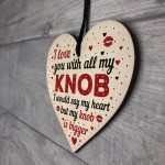 Funny ANNIVERSARY VALENTINES DAY Gift Wooden Heart Gift 