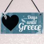 Chalkboard Holiday Countdown To GREECE Wall Sign Novelty Gift